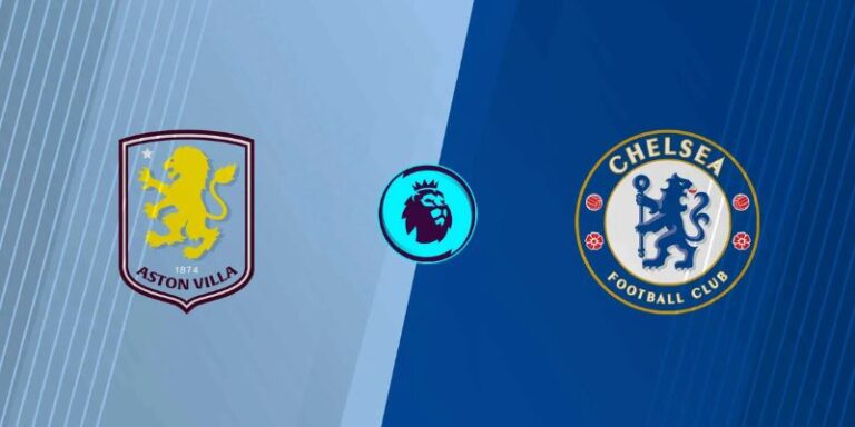Nhận Định Aston Villa Vs Chelsea Vào 3h30 Ngày 05/03 2 Nhận Định Aston Villa Vs Chelsea Vào 3h30 Ngày 05/03