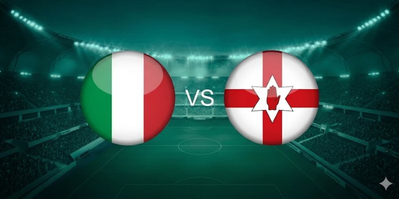 Phân Tích Cuộc Chạm Trán  Ý Vs Bắc Ireland 2H45 Ngày 27/03