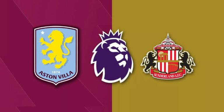 Nhận Định Aston Villa Vs Sunderland A.F.C Lúc 20:00 Ngày 19/04 - Premier League