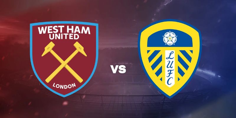 Nhận Định West Ham United Vs Leeds United Lúc 22H00 Ngày 24/05 - Ngoại Hạng Anh 1 Nhận Định West Ham United Vs Leeds United Lúc 22H00 Ngày 24/05 - Ngoại Hạng Anh