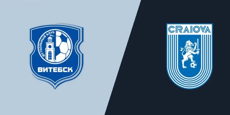 Nhận Định CS Universitatea Craiova Vs Ml Vitebsk Lúc 00H30 Ngày 16/07 - Champions League