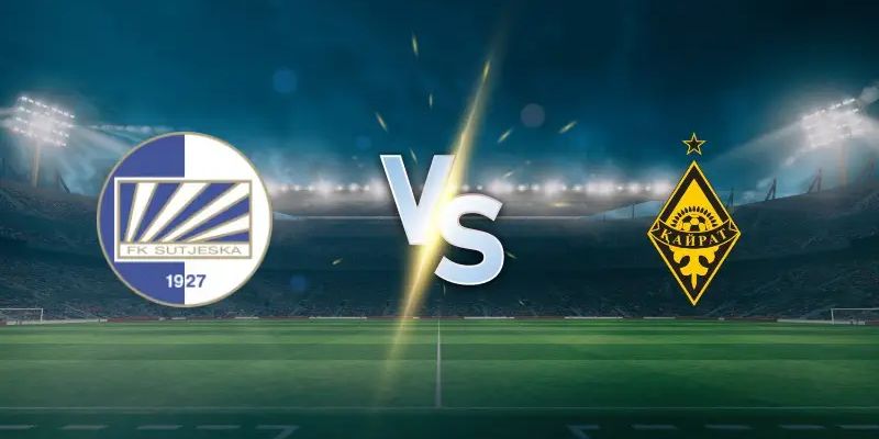 Nhận Định FK Sutjeska Niksic Vs FC Kairat Almaty Lúc 02H00 Ngày 16/07 - Cúp C1